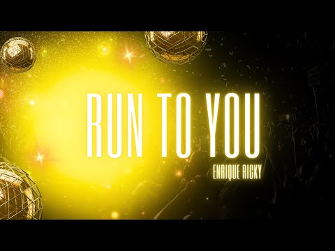 Enrique Ricky  -  Run To You (Official Music)