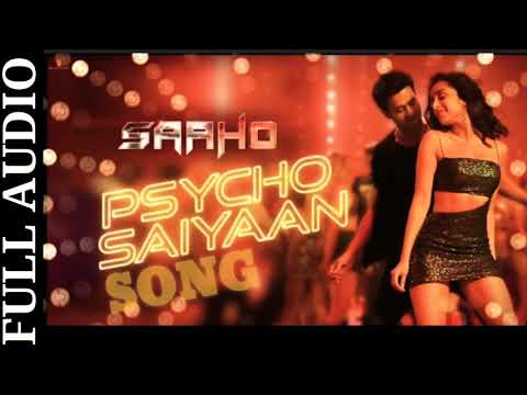 Psycho Saiyaan Full Audio Song