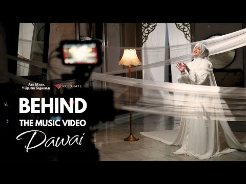 Behind The Music Video - Fadhilah Intan ( Dawai - Ost. Airmata Diujung Sajadah )