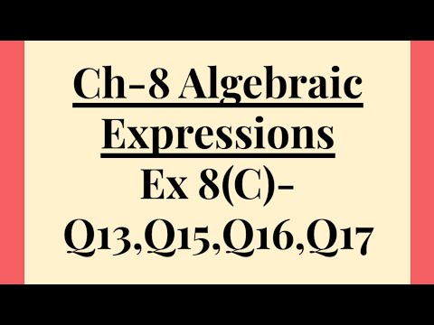 Ch-8 Algebraic Expressions|RS Aggarwal|Ex 8(C)|Q13, Q15, Q16, Q17