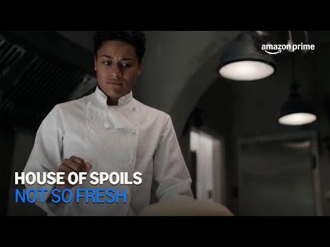 House of Spoils | Not So Fresh | Amazon Prime