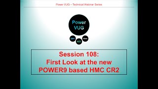 108 POWER9 based HMC