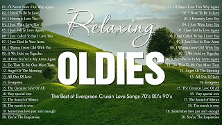 Best Memories Old Evergreen Love Songs 80s 90s💚Beautiful Relaxing Love Songs Collection of Cruisin