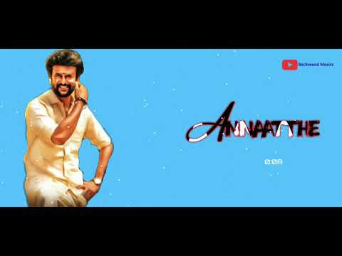 Annaatthe_ bgm || super star _Rajinjkanth||Backround Music||~