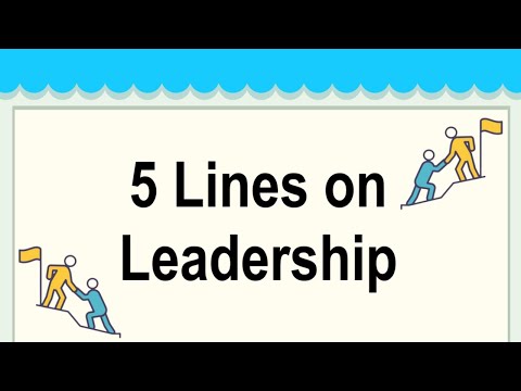 Leadership Short 5 Lines in English || 5 Lines Essay on Leadership