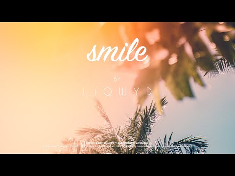 LiQWYD - Smile [Official]