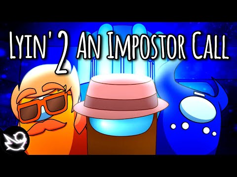 Lyin' 2 Me x An Impostor Calls (CG5, The Stupendium FT. Dan Bull) [Among Us Song Mashup]