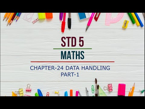 STD 5 MATHS | CHAPTER-24 DATA HANDLING | PART-1