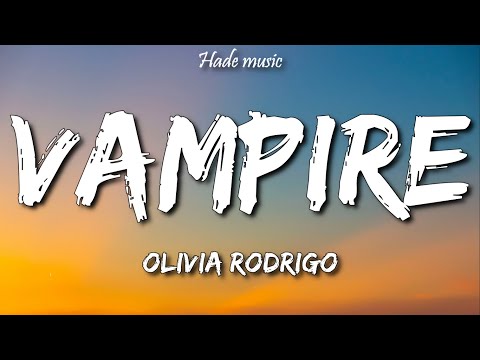 Olivia Rodrigo - vampire (Lyrics)