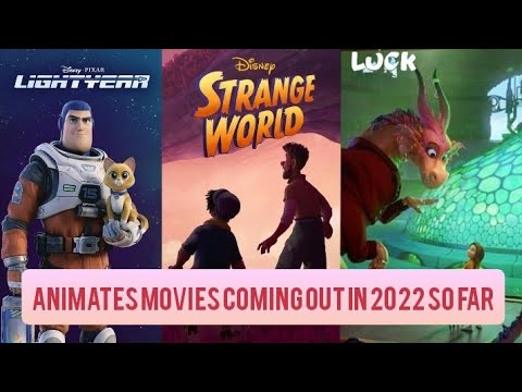 All Animated Movies coming out in 2022 so Far - By Disney, Pixar, Netflix and Other