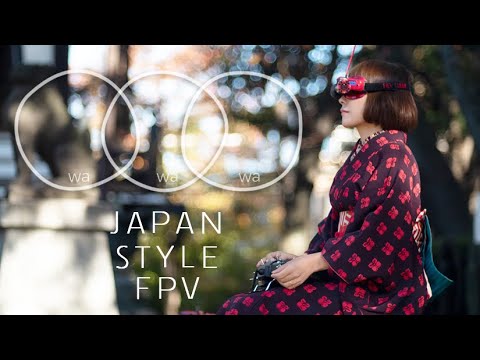 WA WA WA -Three circles- Japan style FPV