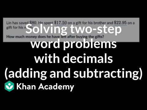 Solving two-step word problems with decimals (adding and subtracting) | Khan Academy