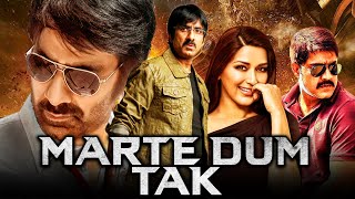 Marte Dum Tak - Hindi Dubbed Full Action Movie l Ravi Teja, Srikanth, Prakash Raj