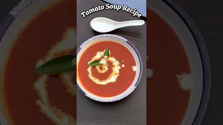 easy tomato soup recipe #shorts #food #soup #tomatosoup #winterspecial #winterrecipes #tomatorecipe