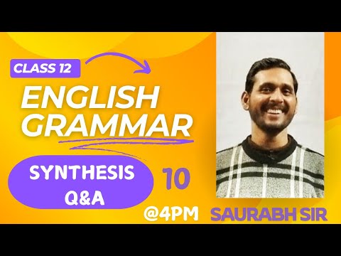 SYNTHESIS OF SENTENCE FOR #class12 UP BOARD Your QUESTIONS,QUERIES & ANSWERS #bysaurabhsir #grammar