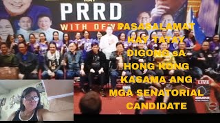 BREAKING NEWS # PASASALAMAT#KAY PRRD#KASAMA #ANG MGA OFW AT SENATORIAL CANDIDATE SA HONG KONG