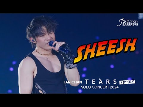 [Multi Angle 4K] Ian Chan "Tears" in my sight solo concert 2024 -《SHEESH》