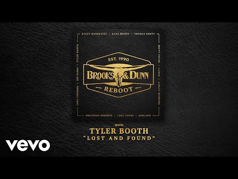 Brooks & Dunn, Tyler Booth - Lost and Found (with Tyler Booth [Audio])