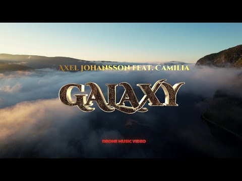 Axel Johansson feat. Camilia - Galaxy (Drone Music Video)