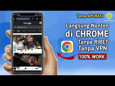 Cara gampang buka video d3w4s4 tanpa VPN di google chrome untuk pengguna hp android