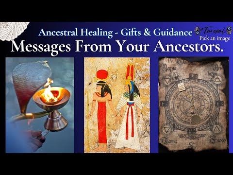 #AncestralHealing - Who are your ancestors? Your Ancestral Gifts 🎁 & Guidance #ancestors #tarot