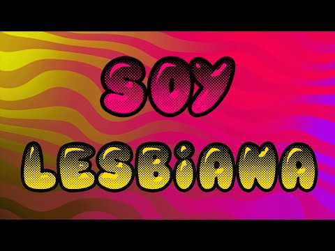 Venga, Bea - Soy Lesbiana (lyric video)