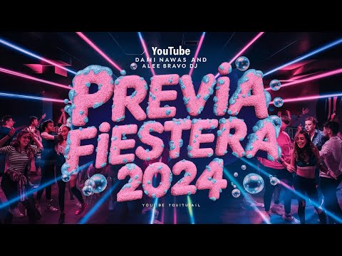 PREVIA FIESTERA 2024🥳LO MAS ESCUCHADO 2024 | Enganchado Remix - DANI NAVAS ft ALEE BRAVO OK