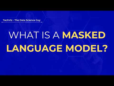 What is a Masked Language Model (MLM) ?