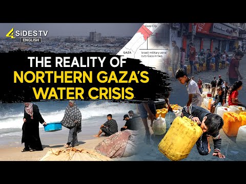 The reality of northern Gaza’s water crisis | 4sides tv english