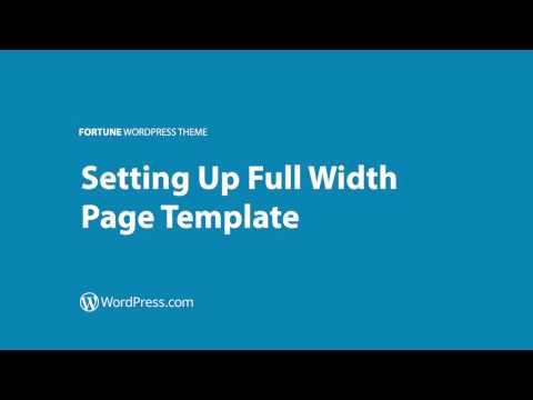 Fortune WordPress Theme: Setting Up Full Width Page Template