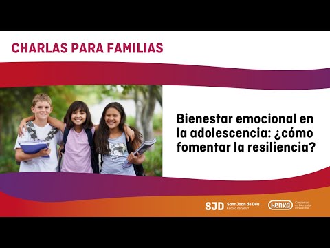 Bienestar emocional en la adolescencia: cómo fomentar la resiliencia