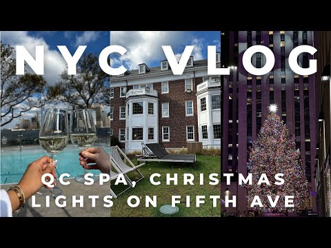 NYC HOLIDAY VLOG: QC Spa 🧖‍♀️, Holiday Lights in New York, Days in the Life