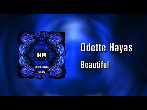 Odette Hayas - Beautiful