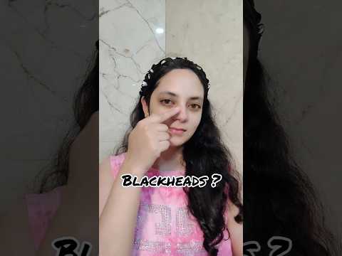 Try this for Blackheads #skincare #blackheads #ytshorts #viral #trending #skincare #skincaretips #1m