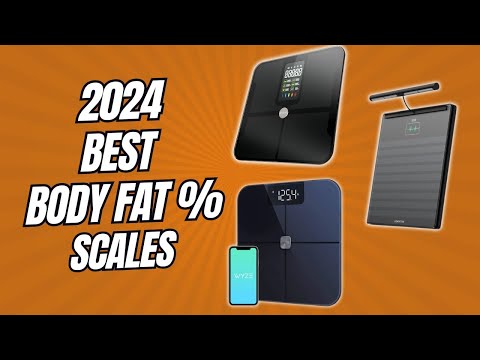 Get FIT FAST with the Top 5 Body Fat Scales of 2024