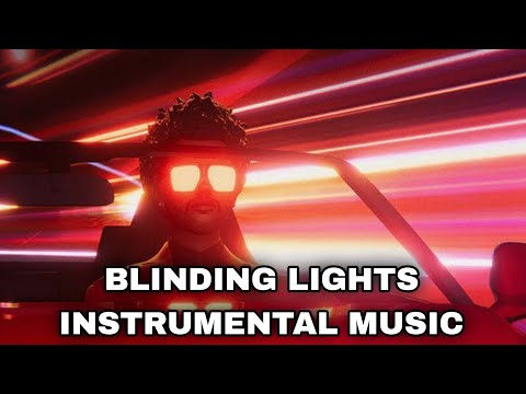 Blinding Lights - @TheWeeknd Instrumental Theme Music