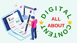 All about Digital Content | What is Digital Content