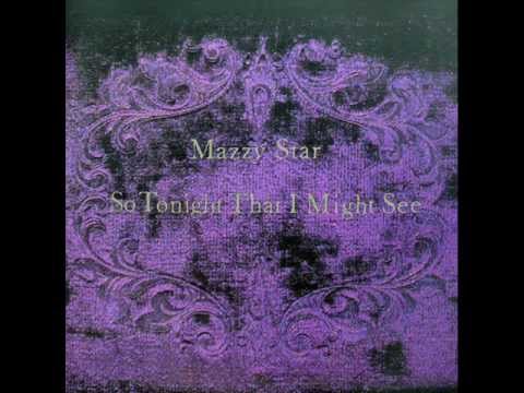 Mazzy Star - Into Dust