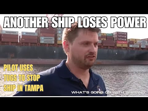 Containership Loses Power Entering Tampa Bay | Pilot Utilized Tugs to Stop the Ship