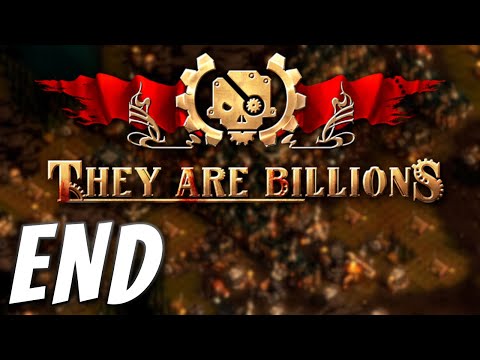 THIS IS IT!! - They Are Billions | Dark Moorland 520% (END)