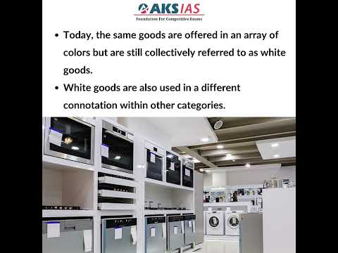 What are White Goods? #upsc #aksias #iascoaching