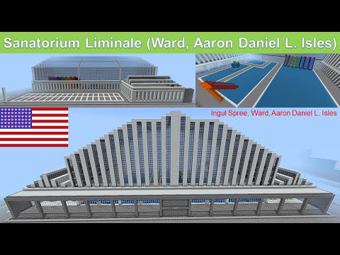 Minecraft: Sanatorium Liminale (Ward, ADLI)