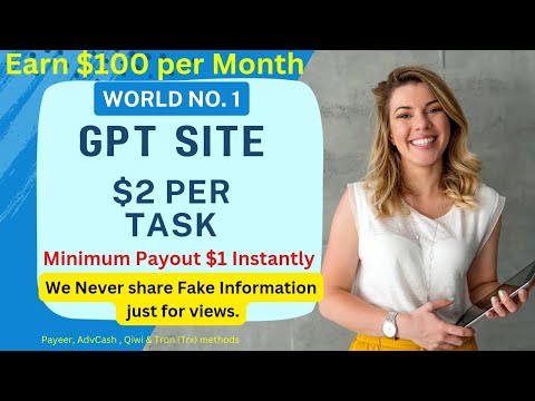 World' No.1 GPT Website of 2024. Earn Real $10 in 2 minutes. No Fake information Just For Views.