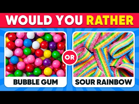 Would You Rather...? Sweet VS Sour JUNK FOOD Edition 🍭🍋 Daily Quiz