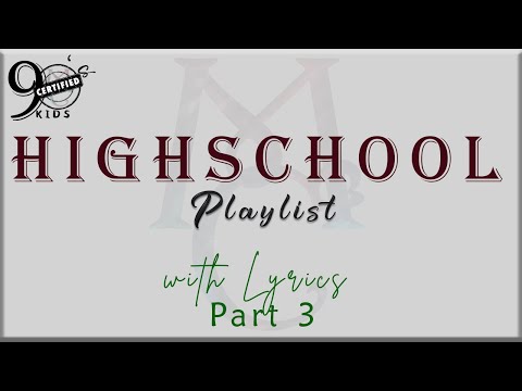 90's Kids Highschool Playlist with Lyrics Part 3 ( Aaron Carter, David Cook, Simple Plan and more.)