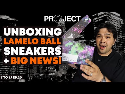 BIG NEWS + Unboxing LaMelo Ball's New Sneakers // 7TO1 Ep. 20