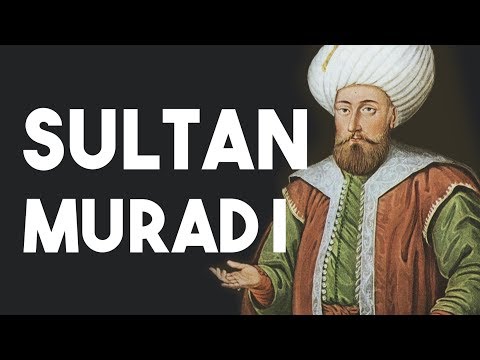 Murad I - Ottoman Rulers #3