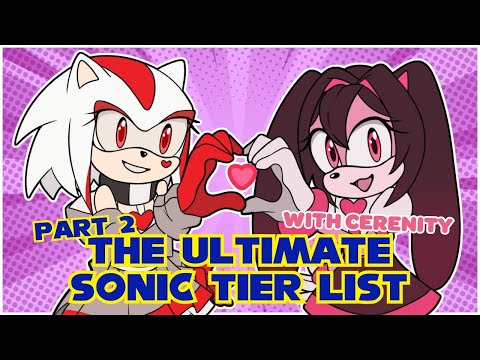 【Collab】The Ultimate Sonic Tier list PART 2! w/ @CerenityVNU 【Yume+ | Aimee】