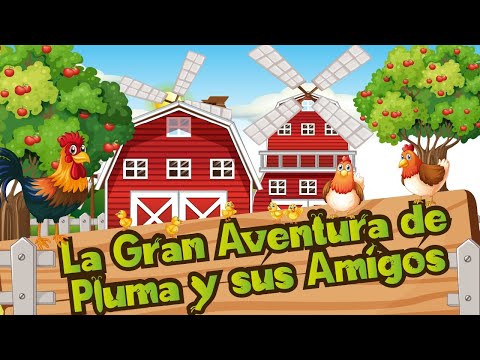 La Gran Aventura de Pluma y sus Amigos | Cuentos para dormir niños en español