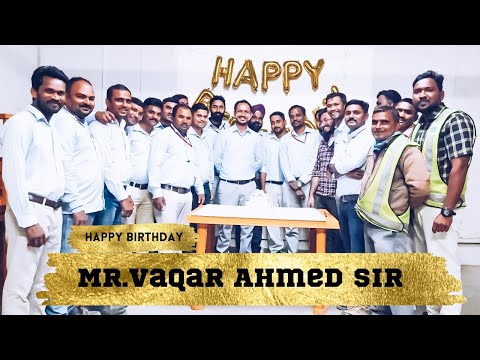 Happy Birthday Mr.Vaqar Ahmed Sir #leader #boss #love